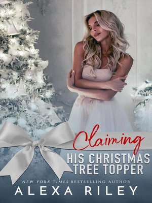 cover image of Claiming His Christmas Tree Topper